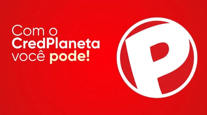Com o CredPlaneta você pode!